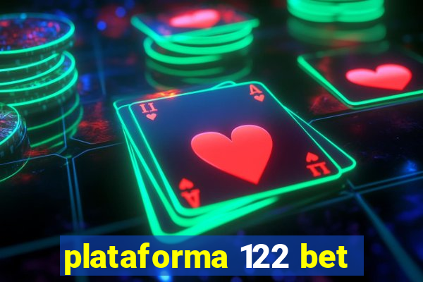 plataforma 122 bet